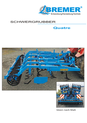 Grubber Bremer Quatre 23 H