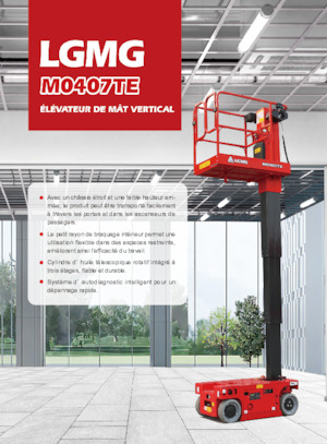 Senkrechtmast-Arbeitsbühnen LGMG  M0407TE